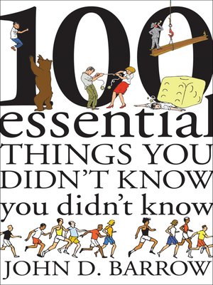 cover image of 100 Essential Things You Didn't Know You Didn't Know